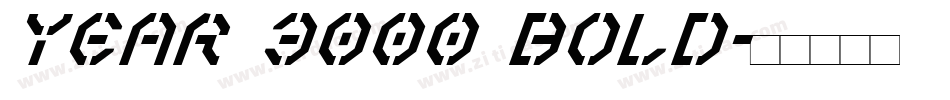 Year 3000 Bold字体转换